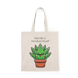 Aloe me to introduce myself Tote